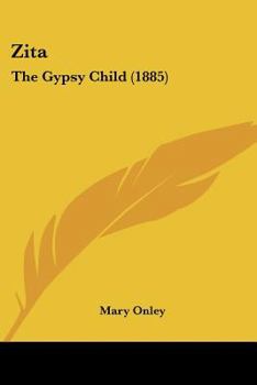 Paperback Zita: The Gypsy Child (1885) Book