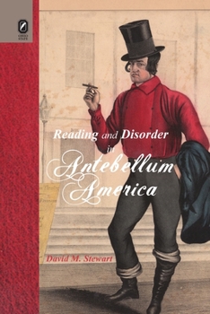 Paperback Reading and Disorder in Antebellum America Book