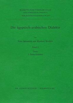 Paperback Die Agyptisch-Arabischen Dialekte: I. Delta-Dialekte [German] Book