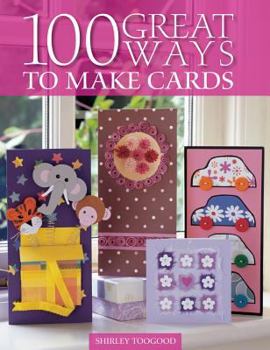 Paperback 100 Great Ways to Make Cards Book