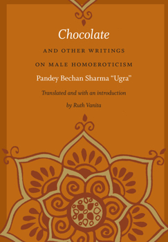 Hardcover Chocolate and Other Writings on Male Homoeroticism Book