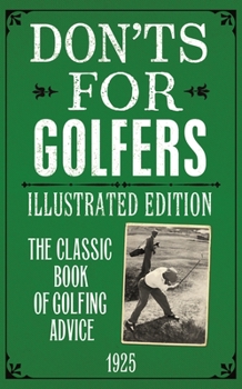Hardcover Don'ts for Golfers: Illustrated Edition Book