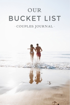 Paperback Our Bucket List - Couples Journal: On The Beach Edition Book