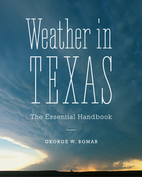 Paperback Weather in Texas: The Essential Handbook Book