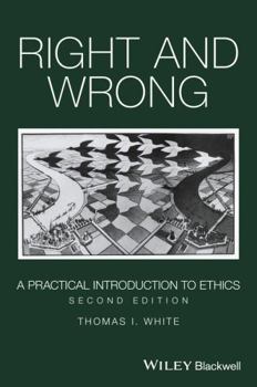 Hardcover Right and Wrong: A Practical Introduction to Ethics Book