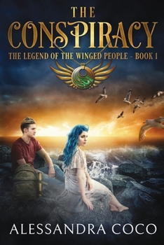 Paperback The Conspiracy: The Legend of the Winged People - Book 1 Book