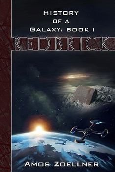 Paperback History of a Galaxy - Book 1: Redbrick Book