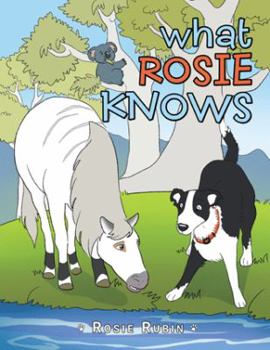 Paperback What Rosie Knows Book