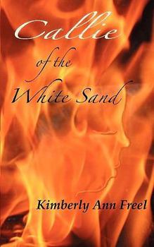 Paperback Callie of the White Sand Book