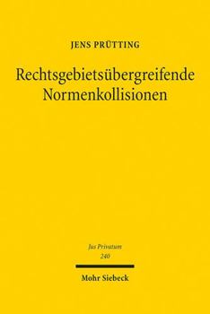 Hardcover Rechtsgebietsubergreifende Normenkollisionen: Ein Losungsansatz Am Beispiel Der Schnittstelle Von Zivil- Und Sozialversicherungsrecht Im Gesundheitswe [German] Book