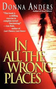 Paperback In All the Wrong Places Book