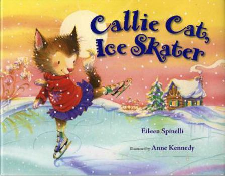 Library Binding Callie Cat, Ice Skater Book