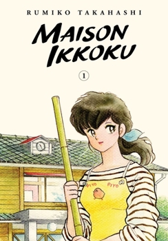 Maison Ikkoku Collector’s Edition, Vol. 1 - Book #1 of the  / Maison Ikkoku - 10 volumes