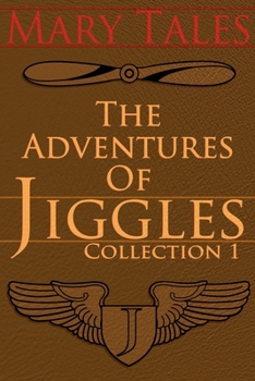 Paperback The Adventures of Jiggles Book
