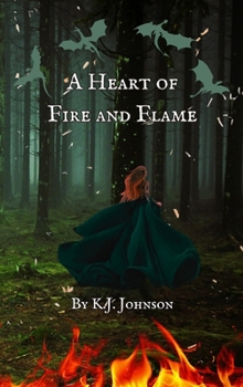 Hardcover A Heart of Fire and Flame Book