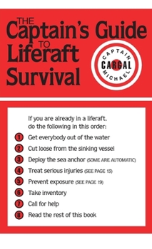 Hardcover The Captains' Guide to Liferaft Survival Book