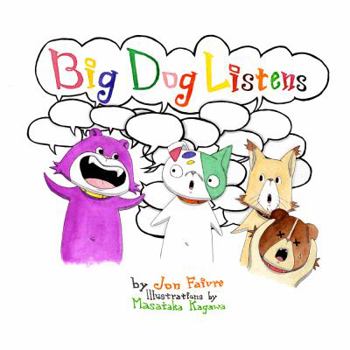 Paperback Big Dog Listens Book