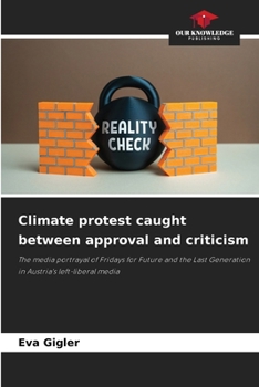 Paperback Climate protest caught between approval and criticism Book