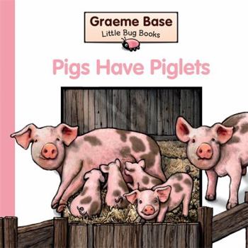 Pigs Have Piglets - Book  of the Little Bug Books
