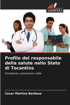 Paperback Profilo del responsabile della salute nello Stato di Tocantins [Italian] Book