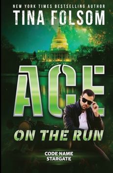 Paperback Ace on the Run (Code Name Stargate #1) Book