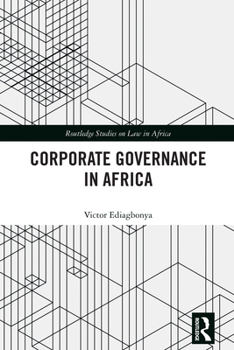 Corporate Governance in Africa (Routledge Studies on Law in Africa)