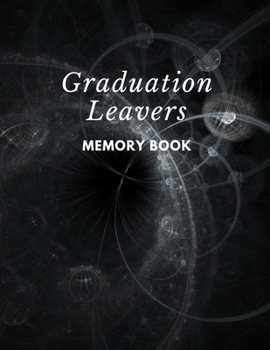 Graduation leavers memory book: university college leavers memory book end of Graduate autograph phone email details