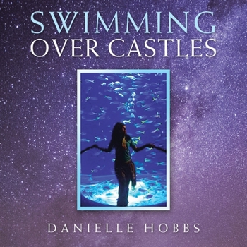 Paperback Swimming over Castles Book