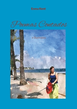 Paperback Poemas Contados: e Ilustrados [Spanish] Book