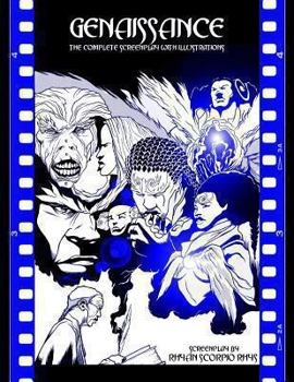 Paperback Genaissance: The Complete Screenplay with Illustrations Book