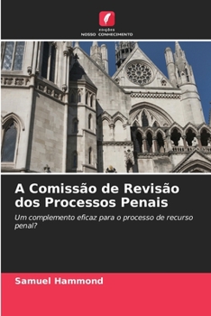 Paperback A Comissão de Revisão dos Processos Penais [Portuguese] Book
