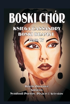 Paperback BOSKI CHÓR KSI_GA CASSANDRY tom 17 [Polish] Book