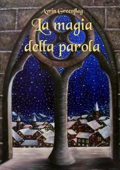 Paperback La magia della parola [Italian] Book