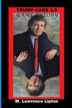 TRUMP CARD 2.5: Game Theory