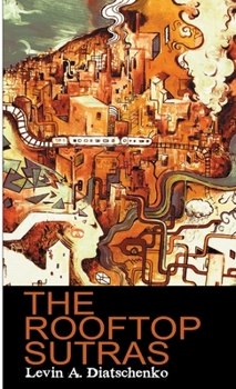 Paperback The Rooftop Sutras Book