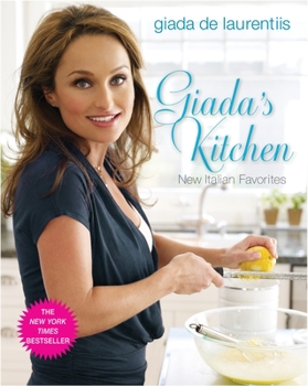 Hardcover Giada's Kitchen: New Italian Favorites: A Cookbook Book