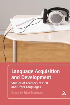 Paperback Language Acquisition and Development: Studies of Learners of First and Other Languages Book