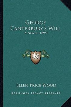 Paperback George Canterbury's Will: A Novel (1895) a Novel (1895) Book