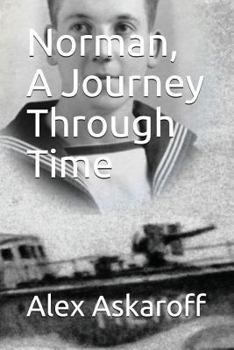 Paperback Norman, a Journey Through Time Book