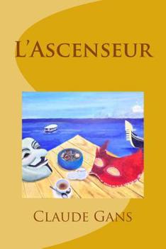 Paperback L'Ascenseur [French] Book