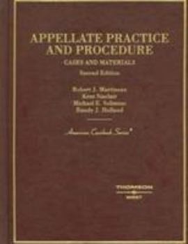 Hardcover Martineau Solimine, Sinclair and Holland's Cases and Materials on Appellate Practice and Procedure, 2D Book