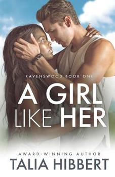 A Girl Like Her - Book #1 of the Ravenswood