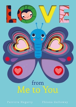 Board book Love from Me to You Book