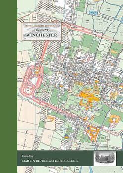 Hardcover Winchester: British Historic Towns Atlas - Volume VI Book