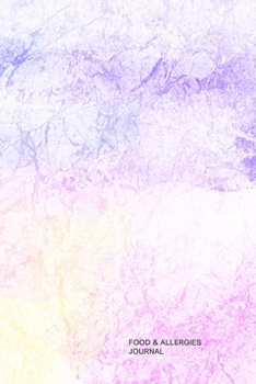 Food & Allergies Journal: 50 days Food Sensitivity Diary | Track your Symptoms and Indentify your Intolerances and Allergies