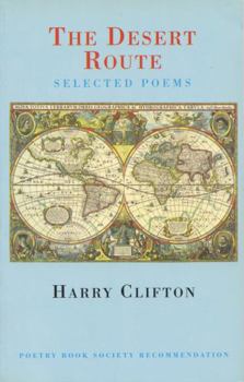 Paperback The Desert Route: Selected Poems Book