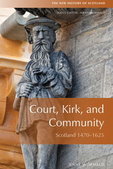 Paperback Court, Kirk, and Community: Scotland 1470-1625 Book