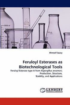 Paperback Feruloyl Esterases as Biotechnological Tools Book
