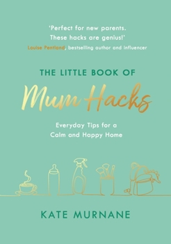 Hardcover The Little Book of Mum Hacks Book