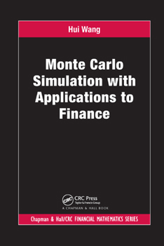 Paperback Monte Carlo Simulation with Applications to Finance Book